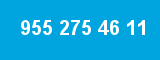 955 275 46 11